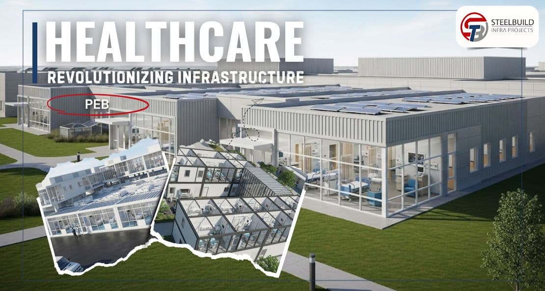 Modular Steel Buildings: Revolutionizing Healthcare Infrastructure